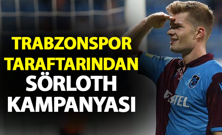 Trabzonspor taraftarından Sörloth kampanyası