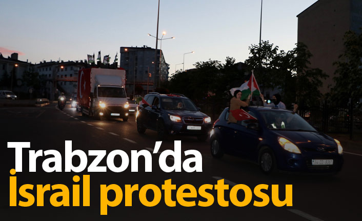 Trabzon'da İsrail'e tepki