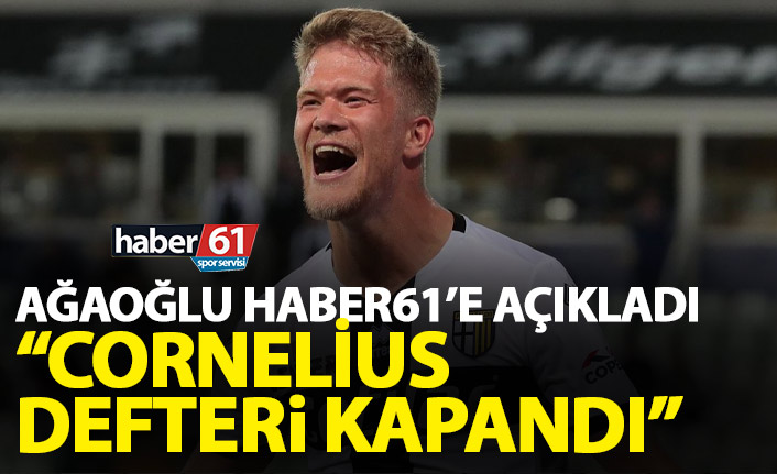 Trabzonspor için Cornelius defteri kapandı! Başkan Ağaoğlu Haber61’e açıkladı