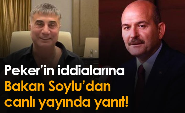Sedat Peker'in iddialarına Bakan Soylu'dan cevap!