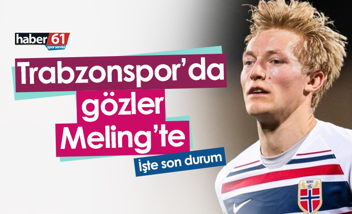 Trabzonspor’da gözler Birger Meling’te