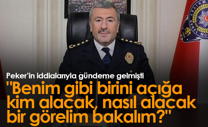 Peker'in iddiaları sonrası gündeme gelen Emniyet Genel Müdür Yardımcısı Çalışkan konuştu