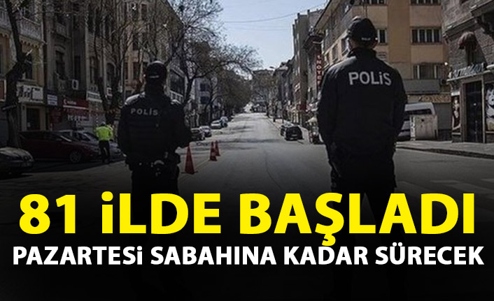 Dikkat 81 ilde başladı! Pazartesi sabahı 05:00'a kadar