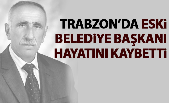 Eski Belediye başkanı Mahmut Cihan hayatını kaybetti