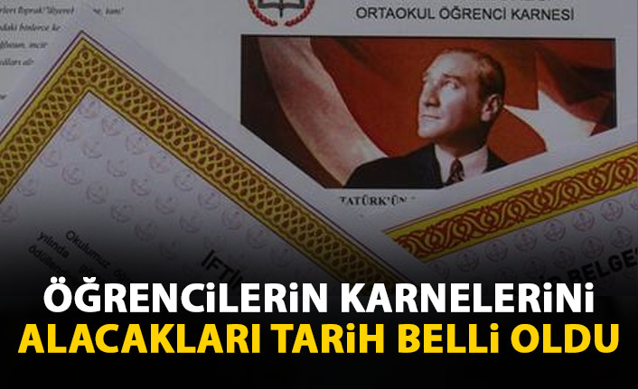 Öğrencilerin karnelerini alacakları tarih belli oldu