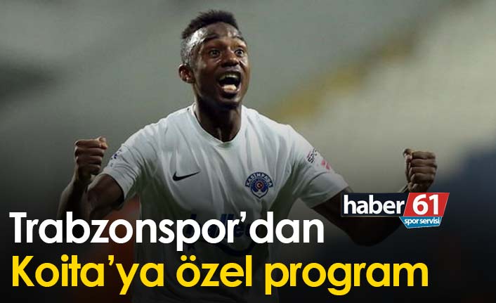 Trabzonspor’dan Koita’ya özel program