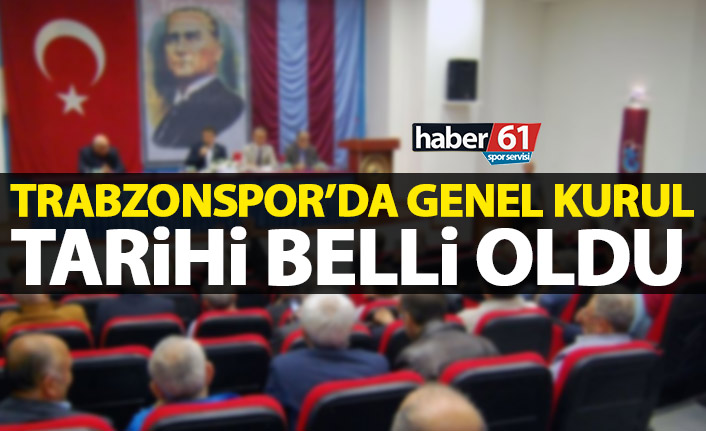 Trabzonspor’da Genel Kurul tarihi belli oldu