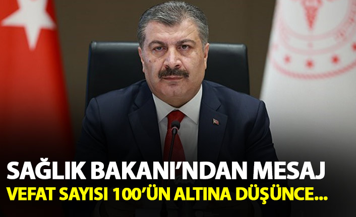 Vefat sayıları 100'ün altına düşünce bakan açıklama yaptı!