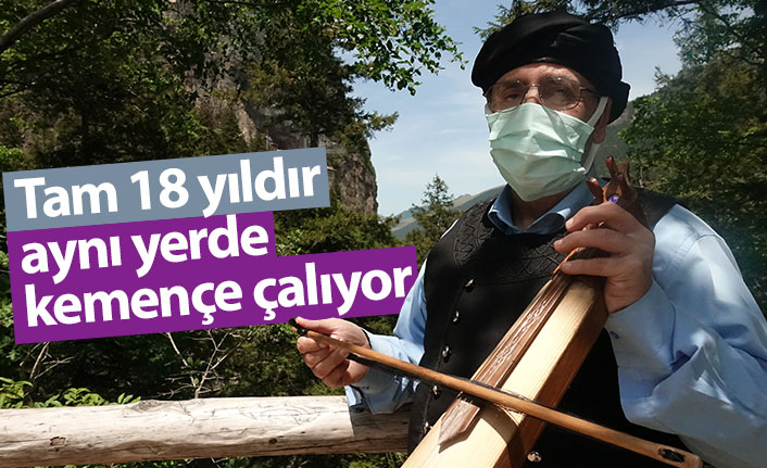 Trabzon'da tam18 yıldır aynı yerde kemençe çalıyor