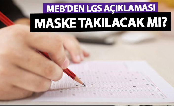 Yarın yapılacak LGS sınavı için kritik uyarılar