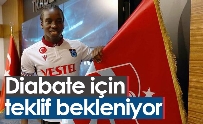 Diabate için teklif bekleniyor