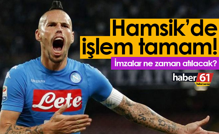 Hamsik'de işlem tamam! İmza ise...