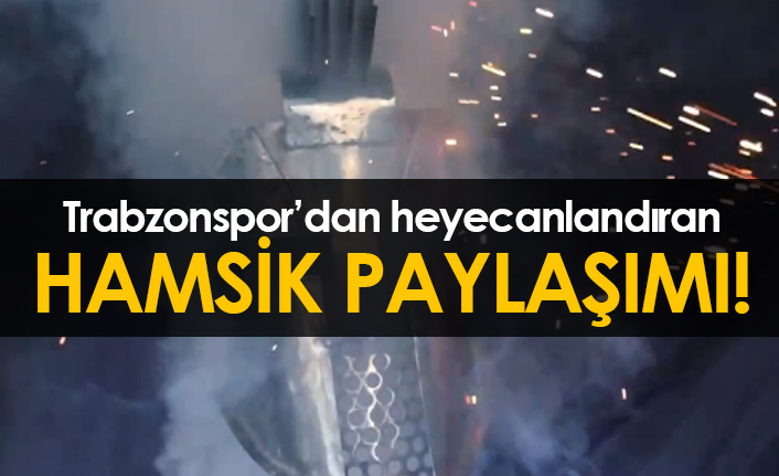 Trabzonspor'dan heyecanlandıran paylaşım! Hamsik...