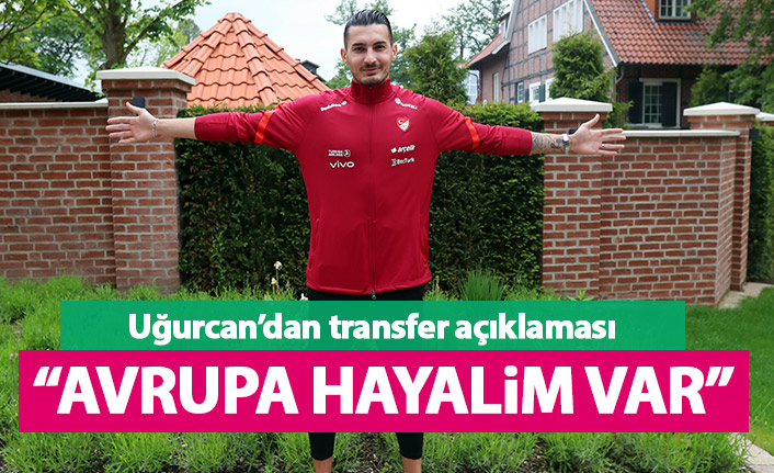 Uğurcan Çakır'dan transfer açıklaması: Avrupa hayalim var