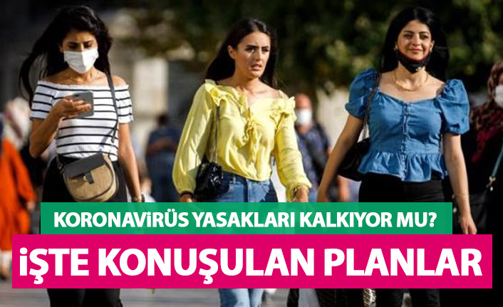 Koronavirüs kısıtlamaları daha da esnetiliyor mu? İşte konuşulan senaryolar