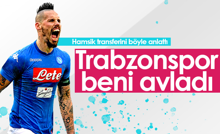 Marek Hamsik: Trabzonspor beni avladı