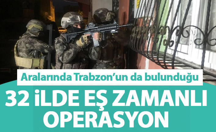 Trabzon'un da aralarında olduğu 32 ilde FETÖ operasyonu: 47 gözaltı