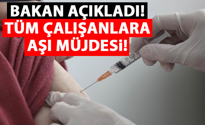 Bakan Koca açıkladı! Tüm çalışanlar için aşı kararı!
