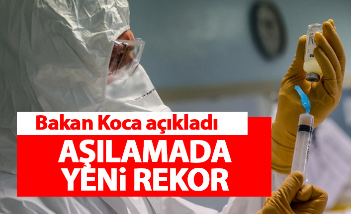 Günlük aşılamada yeni rekor!