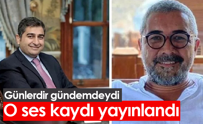 Veyis Ateş ile Sezgin Baran Korkmaz görüşmesinin ses kaydını yayımlandı