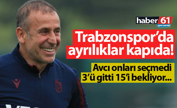 Trabzonspor’da ayrılıklar kapıda! Avcı onları seçmedi…