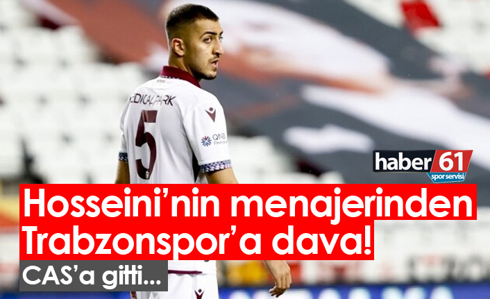 Hosseini'nin menajerinden Trabzonspor'a dava!