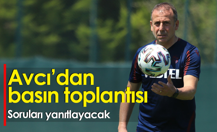 Abdullah Avcı basınla buluşuyor