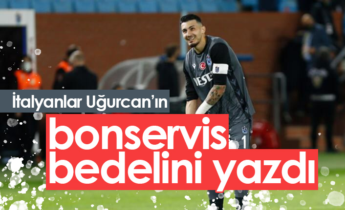 İtalyanlar Uğurcan'ın bonservisini yazdı