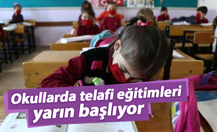 Okullarda telafi eğitimleri yarın başlıyor