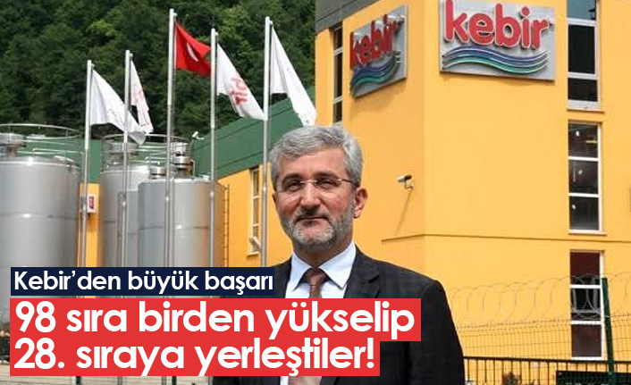 Kebir'den önemli başar! 98 sıra birden yükseldiler