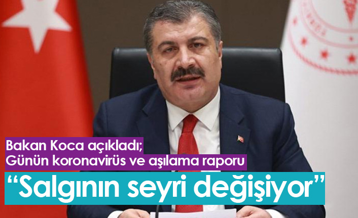 Sağlık Bakanı Koca: “Aşı olmadan salgında korunmak mümkün değil”