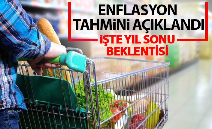 Yıl sonu enflasyon tahmini açıklandı!