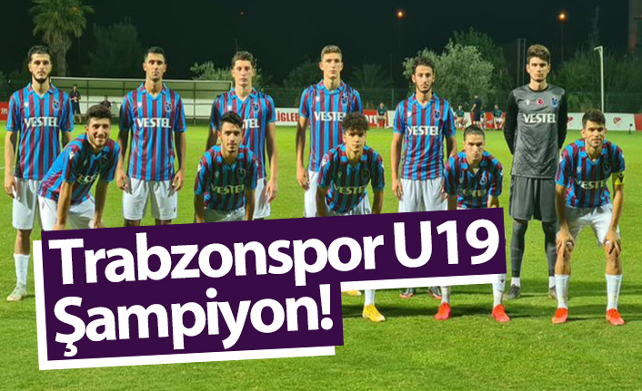 Trabzonspor U19 şampiyon oldu
