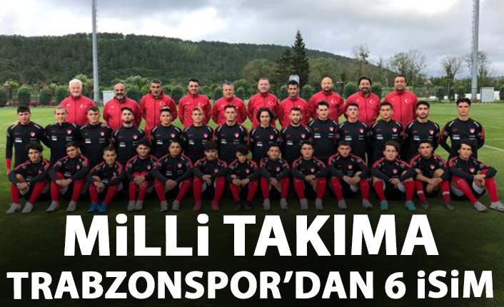 U19 Milli Takımına Trabzonspor'da 6 isim