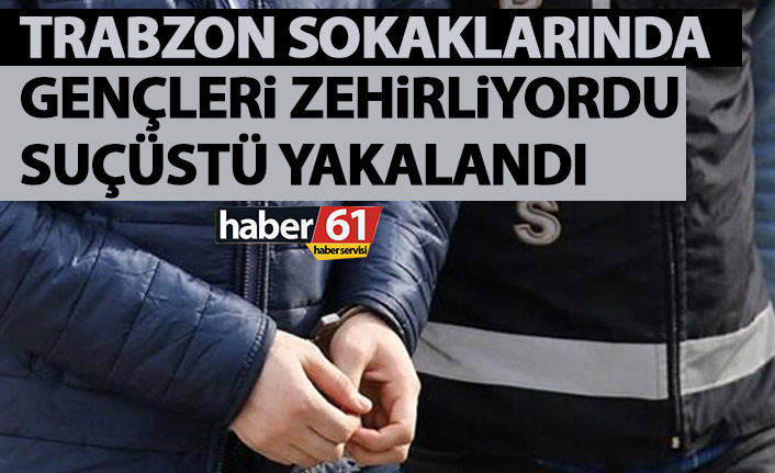 Trabzon’da uyuşturucu satıcısı suçüstü yakalandı