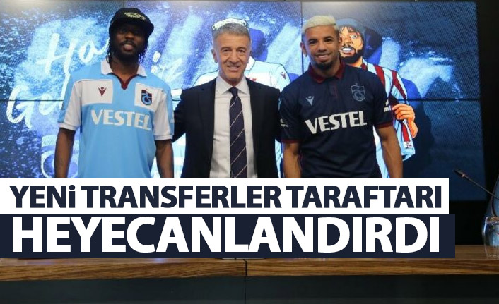 Trabzonspor'un yeni transferleri heyecanlandırdı