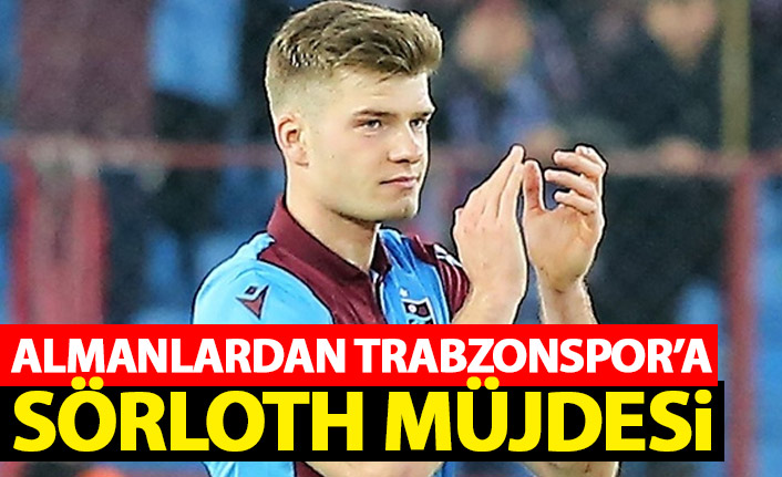 Almanlardan Trabzonpor'a Sörloth müjdesi