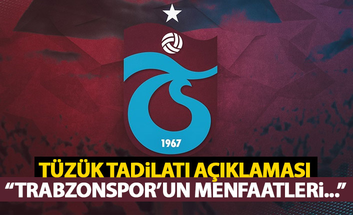 Trabzonspor'dan tüzük tadilatı açıklaması: Trabzonspor'un menfaatleri...