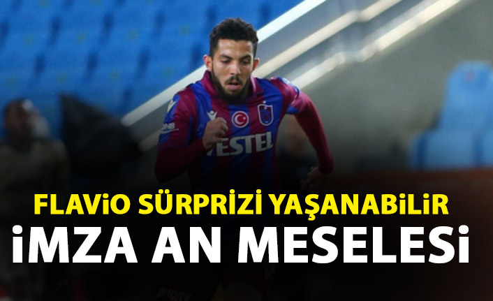 Flavio her an imzayı atabilir