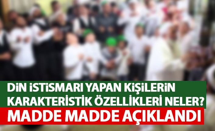 Dini istismar edenlerin karakter özellikleri yayınladı! Diyanet madde madde sıraladı