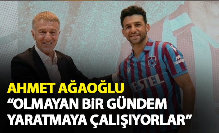 Ahmet Ağaoğlu: Olmayan gündem yaratıyorlar