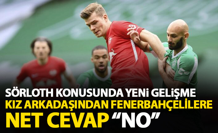Sörloth transferinde yeni gelişme! Kız arkadaşından Fenerbahçelilere net cevap