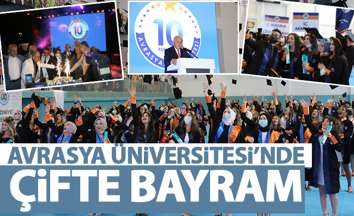 Avrasya Üniversitesi'nde çifte bayram