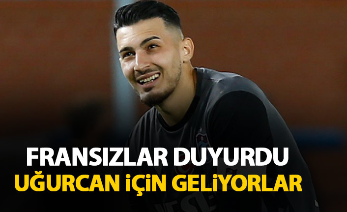 Fransa'dan flaş iddia! Uğurcan Çakır için geliyorlar