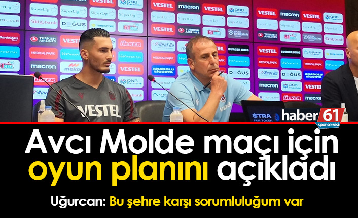 Avcı Molde’ye karşı oyun planını açıkladı