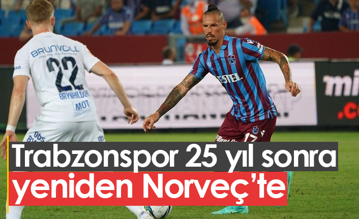 Trabzonspor 25 yıl sonra Norveç'te