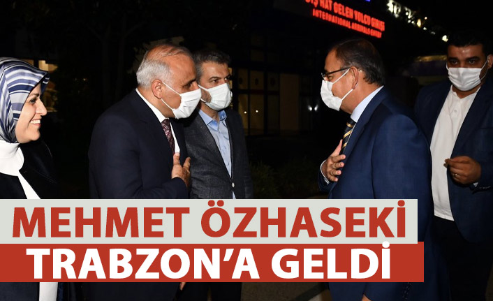 Özhaseki Trabzon'da