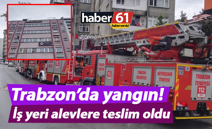 Trabzon'da kafede yangın!