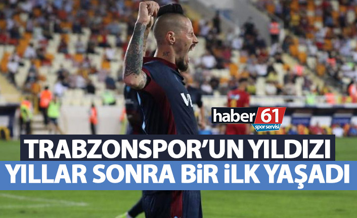 Trabzonspor’un yıldızı yıllar sonra bir ilki yaşadı