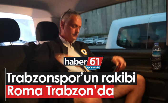 Trabzonspor'un rakibi Roma Trabzon'da